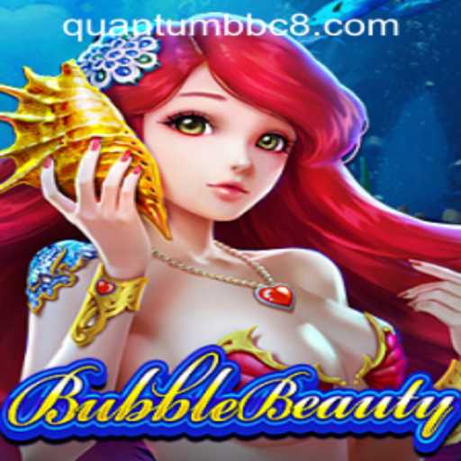 Explore the Quantum World of BubbleBeauty: A Game-Changer in BBC Gaming